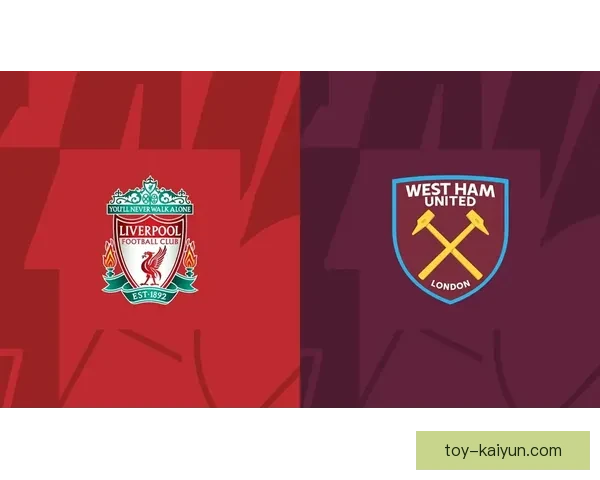 西汉姆球队结构分析揭示出其竞争力增强趋势及未来发展潜力